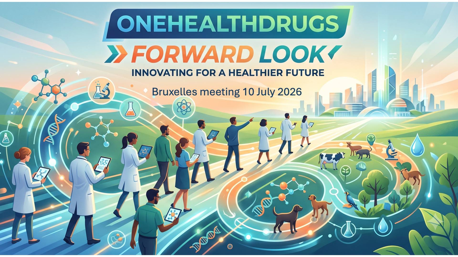 OneHealthdrugs FORWARD LOOK 10 July 2026 COST Association, Brussels, Belgium